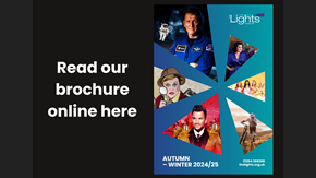 The Lights Brochure Autumn Winter 2024-25