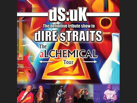 DS:UK… in Tribute to Dire Straits | The Alchemical Tour
