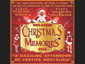 Neil Sands Presents: Christmas Memories 2026