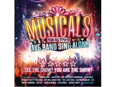 Musicals - The Ultimate Live Band Singalong